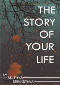 The Story Of Your Life The Story Of Your Life